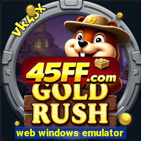 web windows emulator